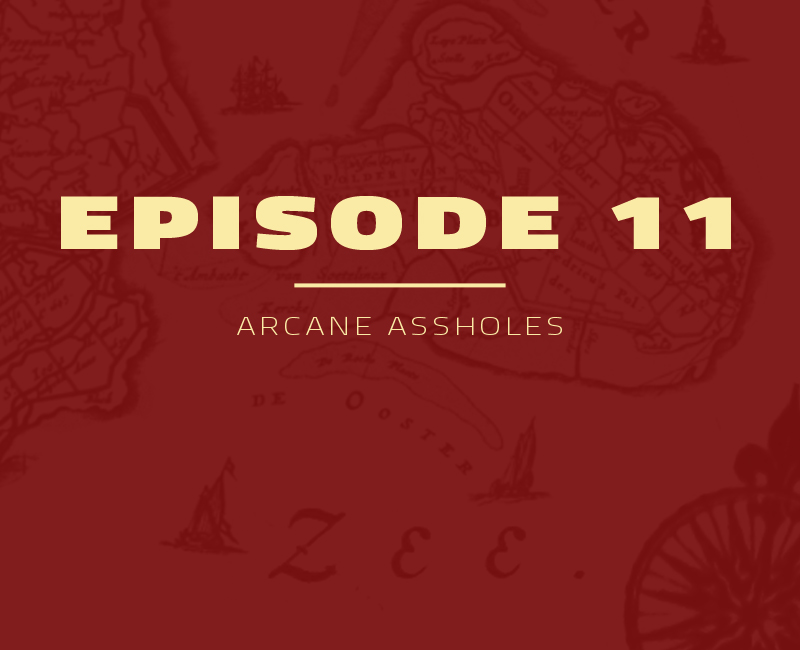 Arcane Assholes